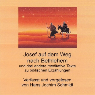 Josef auf dem Weg nach Bethlehem als Hörbuch