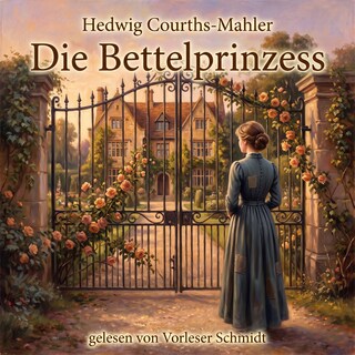 Die Bettelprinzess als Hörbuch