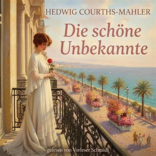 Die schöne Unbekannte als Hörbuch