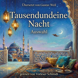 Tausendundeine Nacht (Auswahl) als Hörbuch