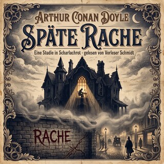 Sherlock Holmes: Späte Rache als Hörbuch
