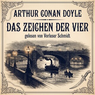 Sherlock Holmes: Das Zeichen der Vier als Hörbuch