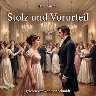 Stolz und Vorurteil als Hörbuch