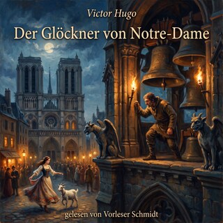 Der Glöckner von Notre-Dame als Hörbuch