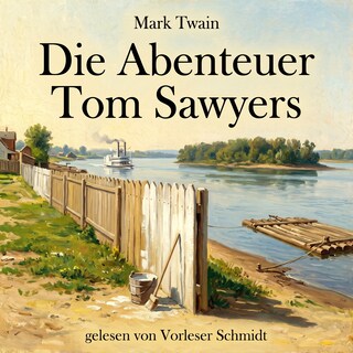 Die Abenteuer Tom Sawyers als Hörbuch