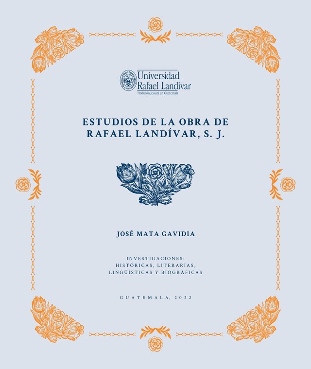 Portada de libro para Estudios de la Obra de Rafael Landívar, S. J.