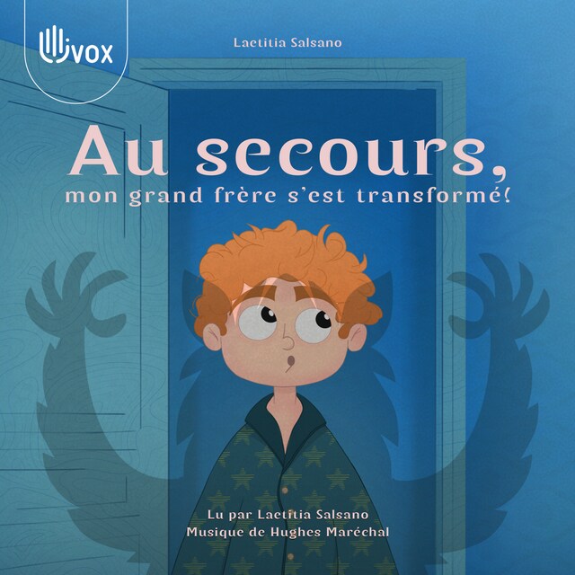 Couverture de livre pour Au secours, mon grand frère s'est transformé!