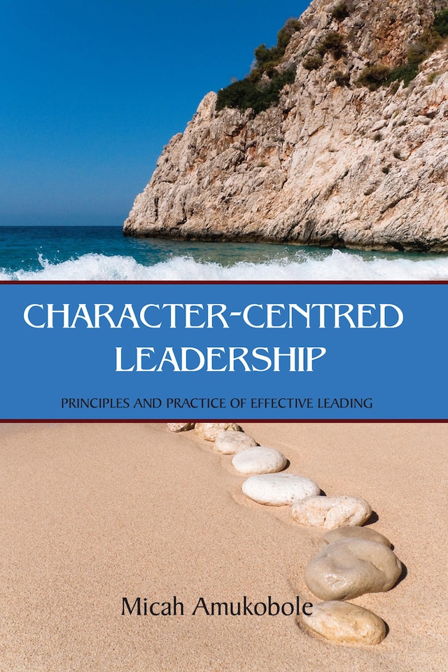 Kirjankansi teokselle Character-Centred Leadership