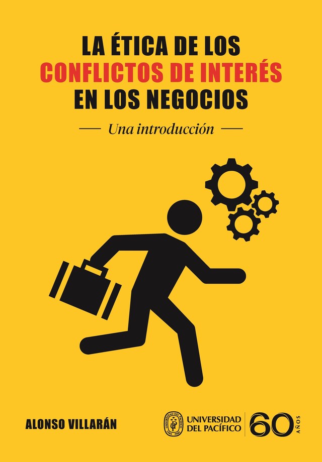 Kirjankansi teokselle La ética de los conflictos de interés en los negocios