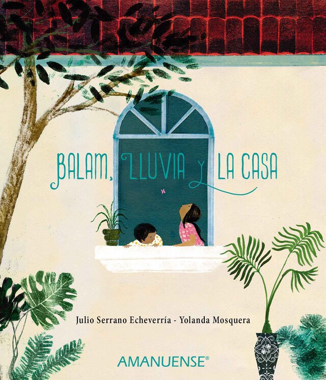 Copertina del libro per Balam, Lluvia y la casa