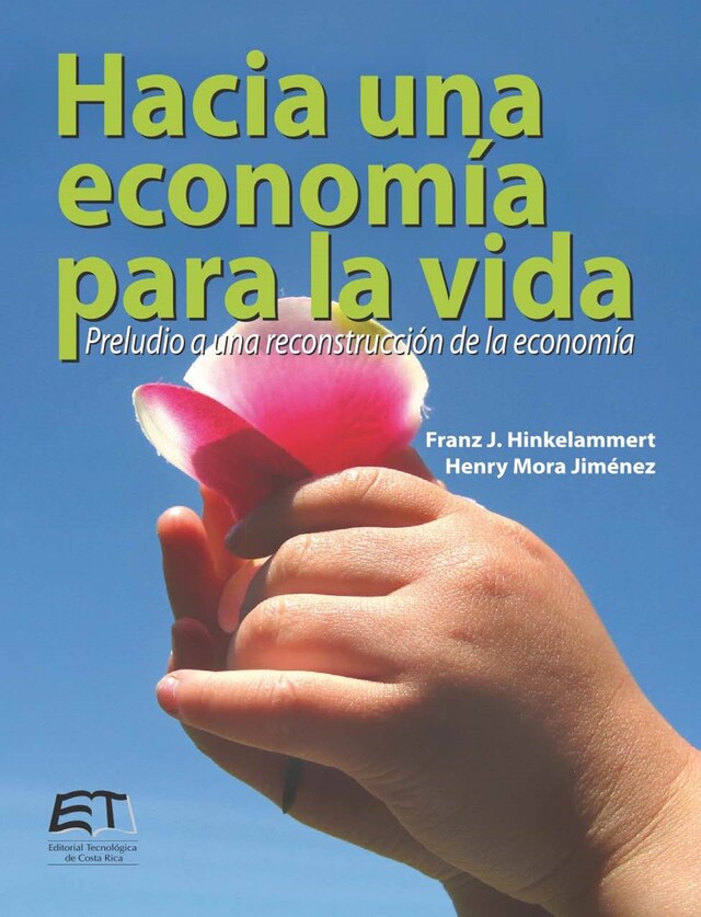 Book cover for Hacia una economía para la vida. Preludio a una reconstrucción de la economía