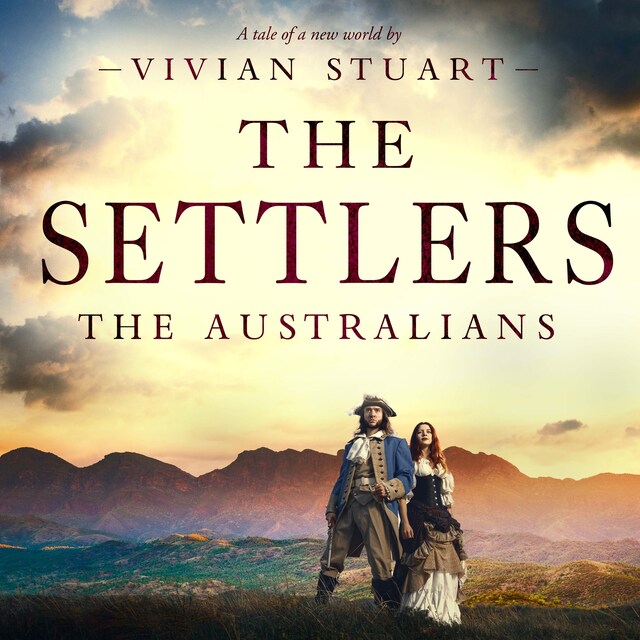Book cover for The Settlers: The Australians 3