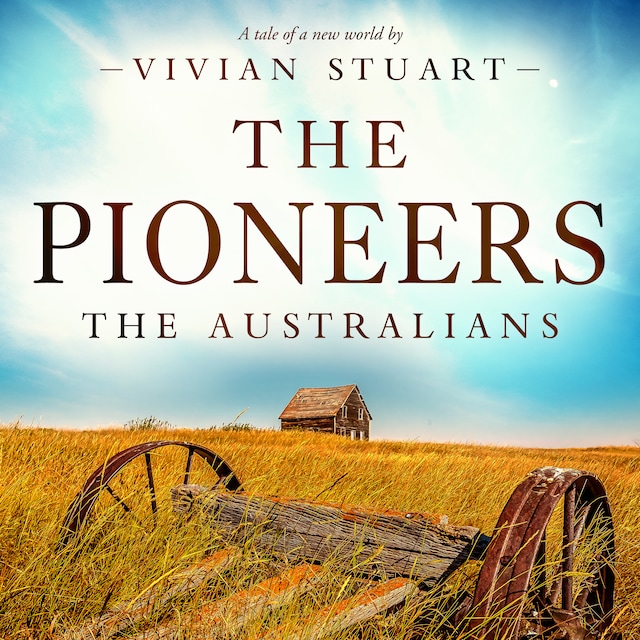 Book cover for The Pioneers: The Australians 12