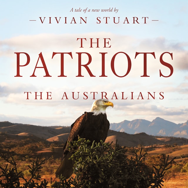 Portada de libro para The Patriots: The Australians 15