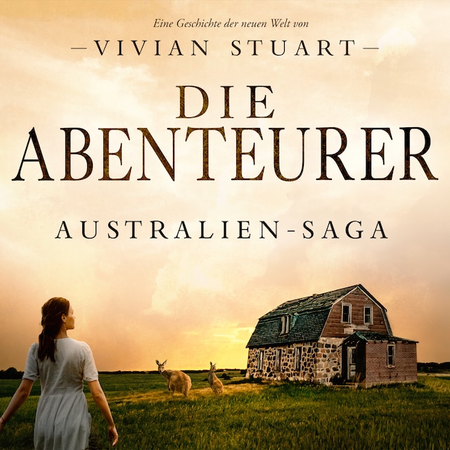 Book cover for Die Abenteurer - Australien-Saga 5