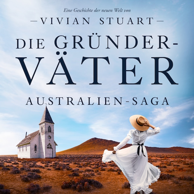 Book cover for Die Gründerväter - Australien-Saga 9