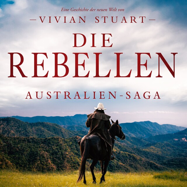 Book cover for Die Rebellen - Australien-Saga 11