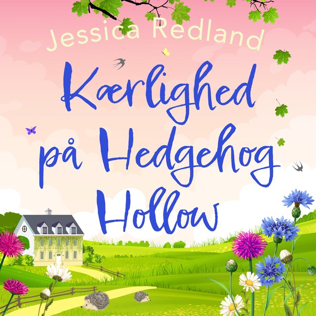 Book cover for Kærlighed på Hedgehog Hollow