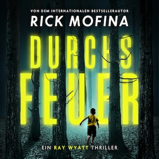 Durchs Feuer als Hörbuch