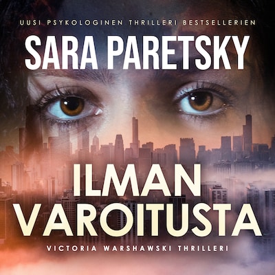 Ilman varoitusta - Äänikirja - Sara Paretsky
