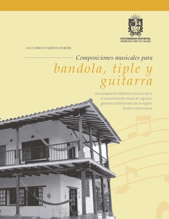 Book cover for Composiciones musicales para bandiola, tiple y guitarra