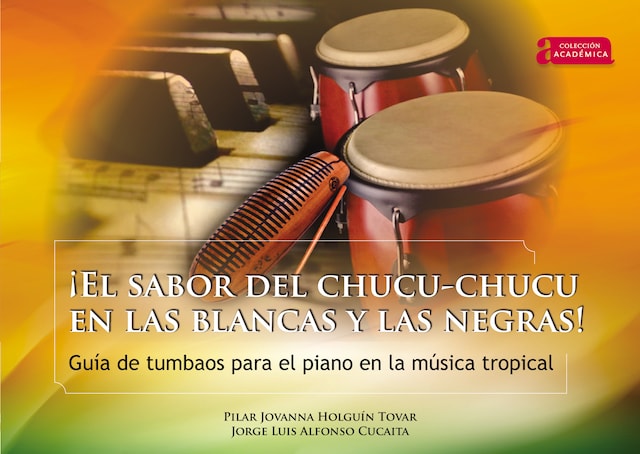 Portada de libro para ¡El sabor del chucu-chucu en las blancas y las negras!