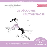 Je découvre l'autohypnose