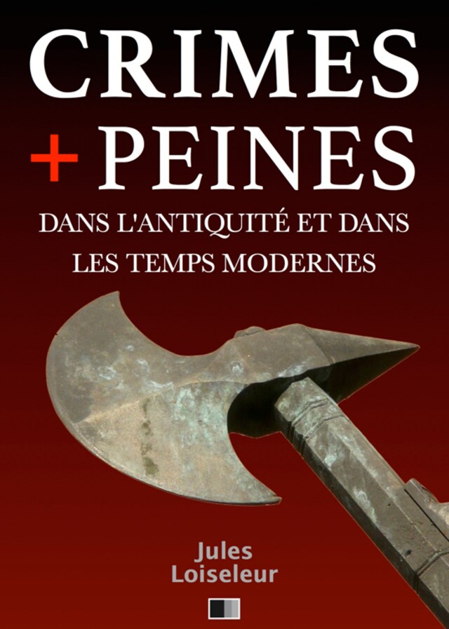 Buchcover für Les crimes et les peines dans l'antiquité et dans les temps modernes