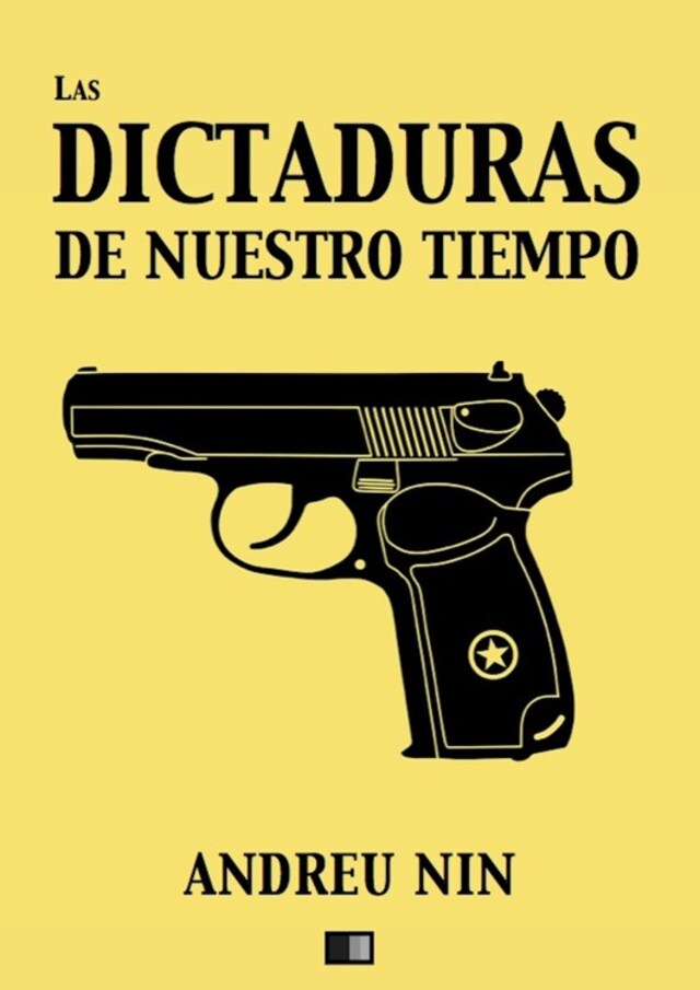 Portada de libro para Las dictaduras de nuestro tiempo