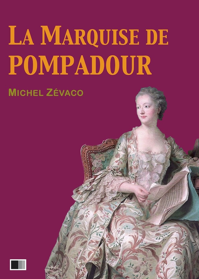 Buchcover für La Marquise de Pompadour (Version Intégrale : Tome I-II)
