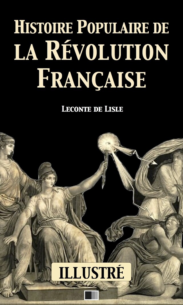 Book cover for Histoire populaire de la Révolution Française (Illustré)