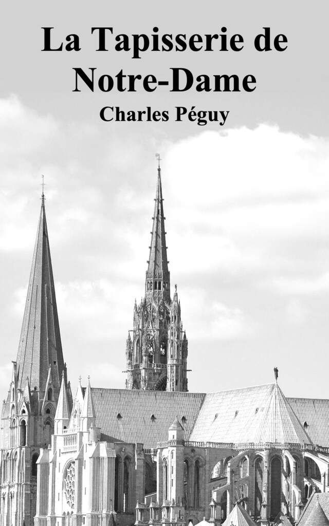 Kirjankansi teokselle La Tapisserie de Notre-Dame