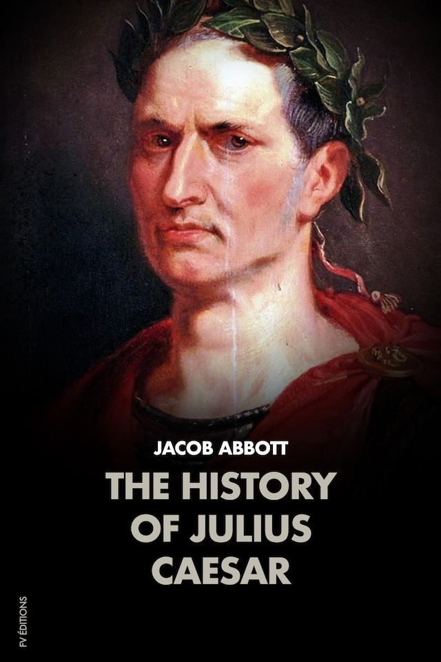Book cover for The History of Julius Caesar