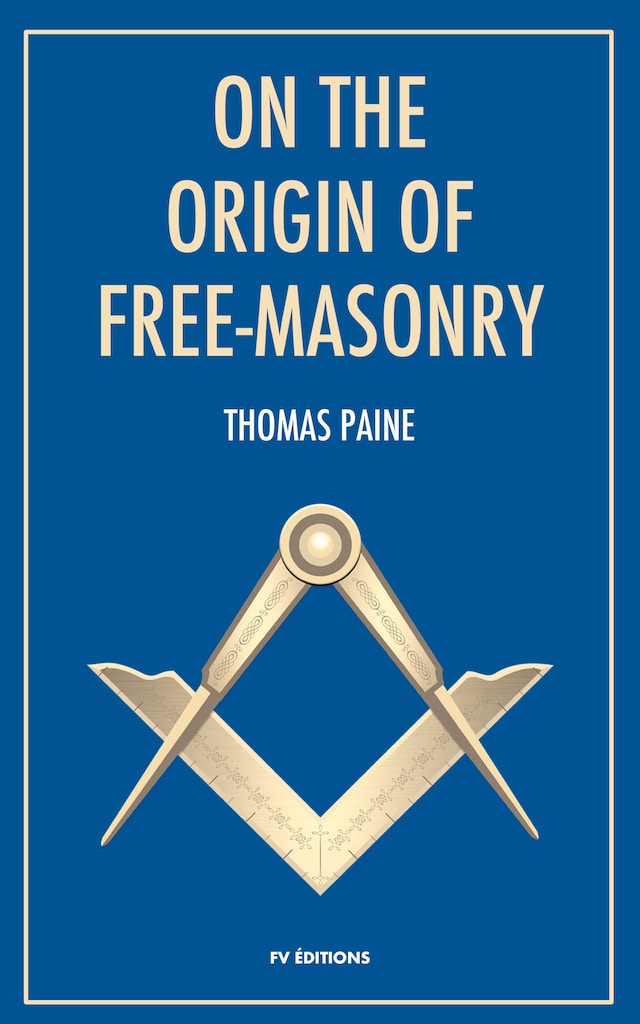 Buchcover für On the origin of Free-Masonry (Annotated)