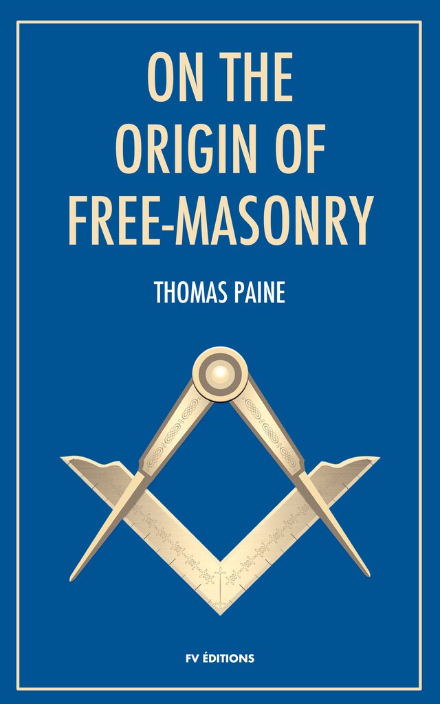 Kirjankansi teokselle On the origin of Free-Masonry (Annotated)