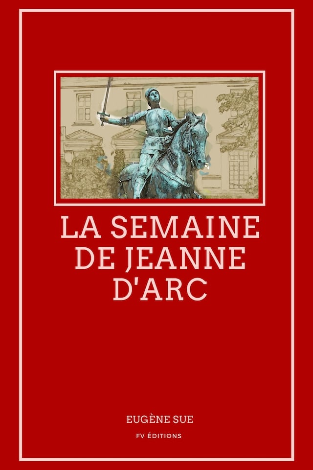 Copertina del libro per La semaine de Jeanne d'arc