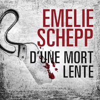 D'une mort lente