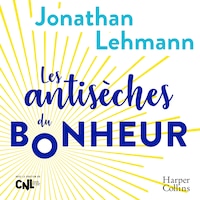 Les antisèches du bonheur