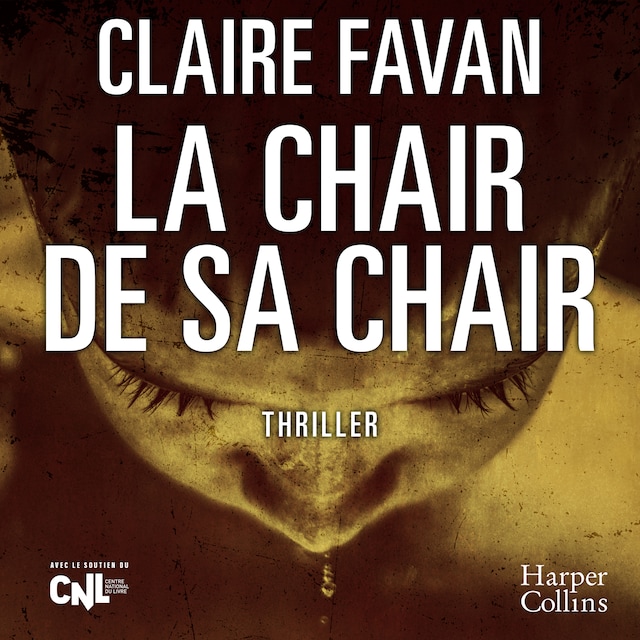 Book cover for La Chair de sa Chair