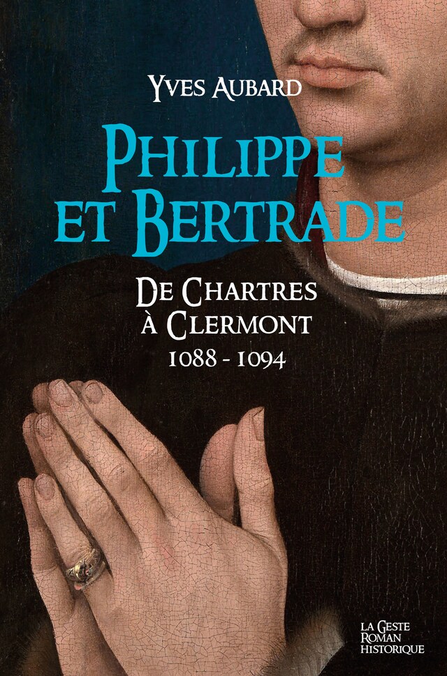 Book cover for Philippe et Bertrade de Chartres à Clermont (1088-1094)