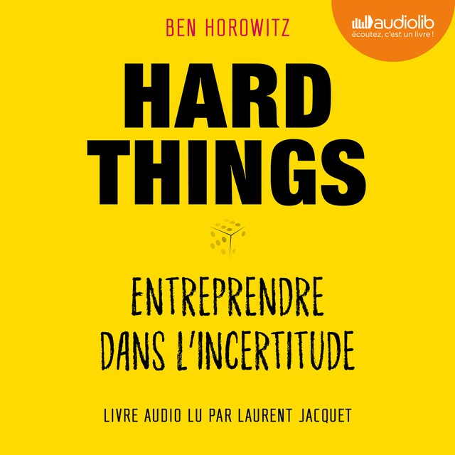 Book cover for Hard Things, entreprendre dans l'incertitude