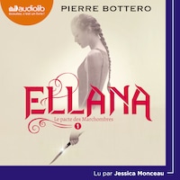 Ellana - Le Pacte des Marchombres, tome 1