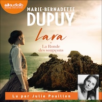 Lara, Tome 1 - La Ronde des soupçons