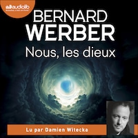 Nous, les dieux
