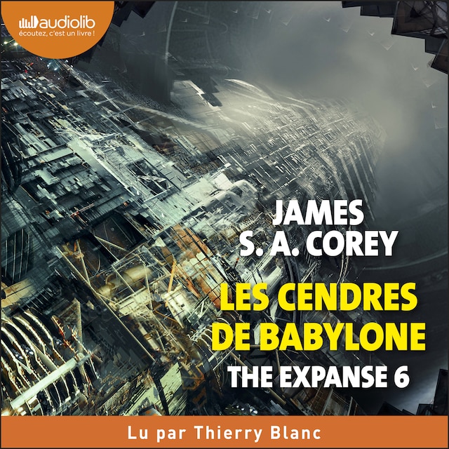 Book cover for The Expanse, tome 6 - Les Cendres de Babylone