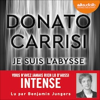 Je suis l'abysse