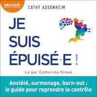 Je suis épuisé.e