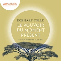 Le Pouvoir du moment présent