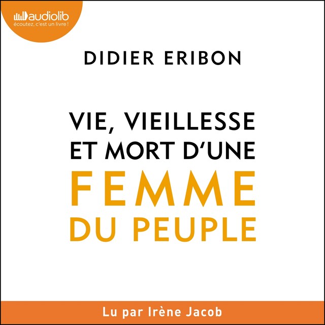 Book cover for Vie, vieillesse et mort d'une femme du peuple