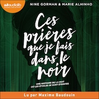 Ces prières que je fais dans le noir